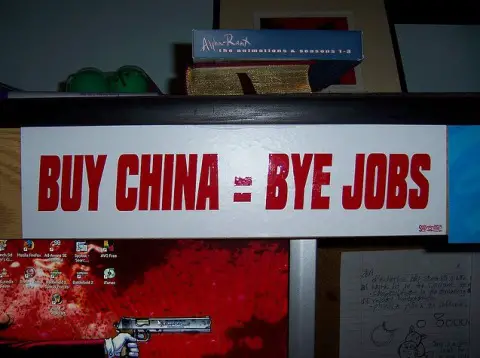 Buy China = Bye Jobs 