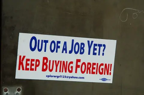 Out of a job yet? Keep buying foreign! 